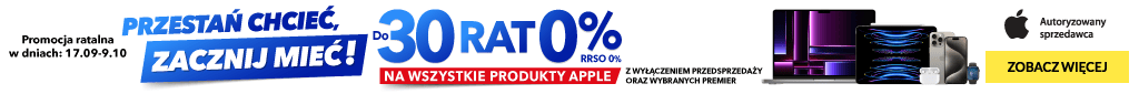 Raty - Apple - do 30 rat 0% RRSO 0% - 0924 - belka 1024x85